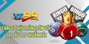 Tăng Cơ Hội Trúng Lớn Với Soi Cầu 777 Chuẩn Xác
